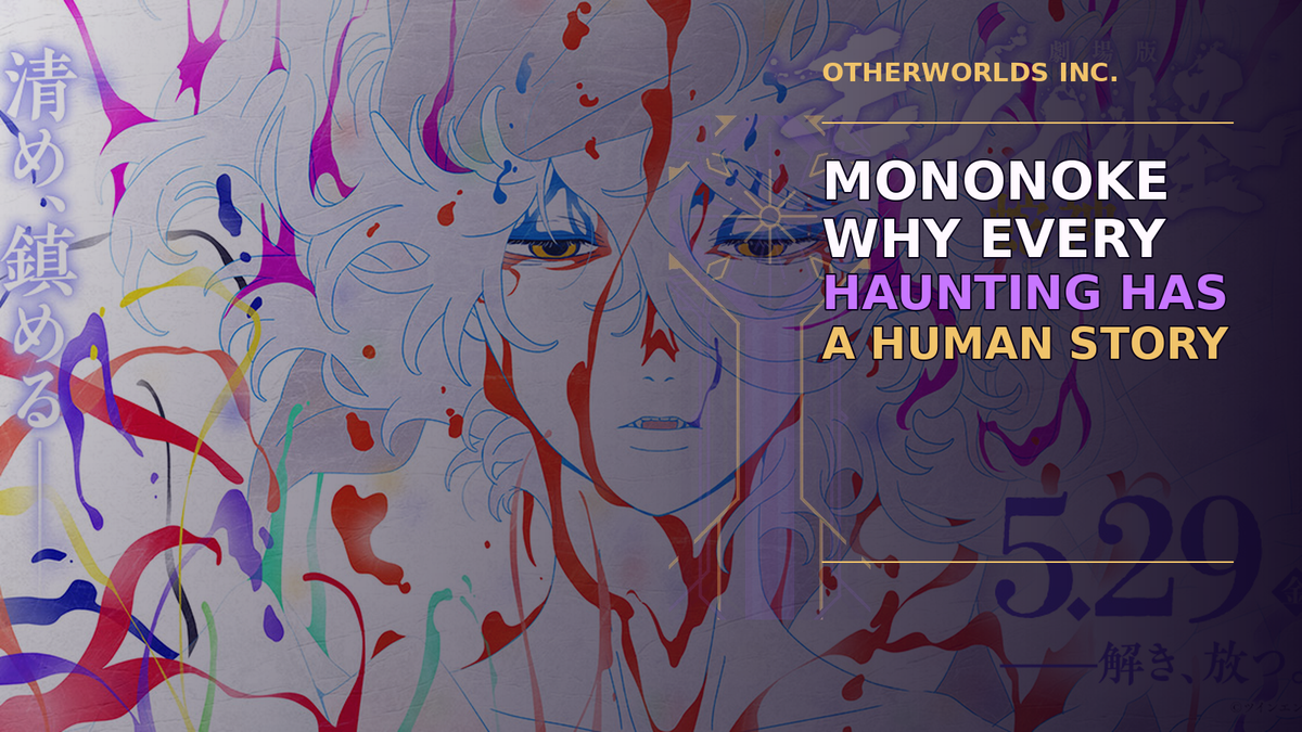Official Mononoke promotional artwork beneath an Otherworlds purple-black editorial treatment for “Mononoke: Why Every Haunting Has a Human Story.”