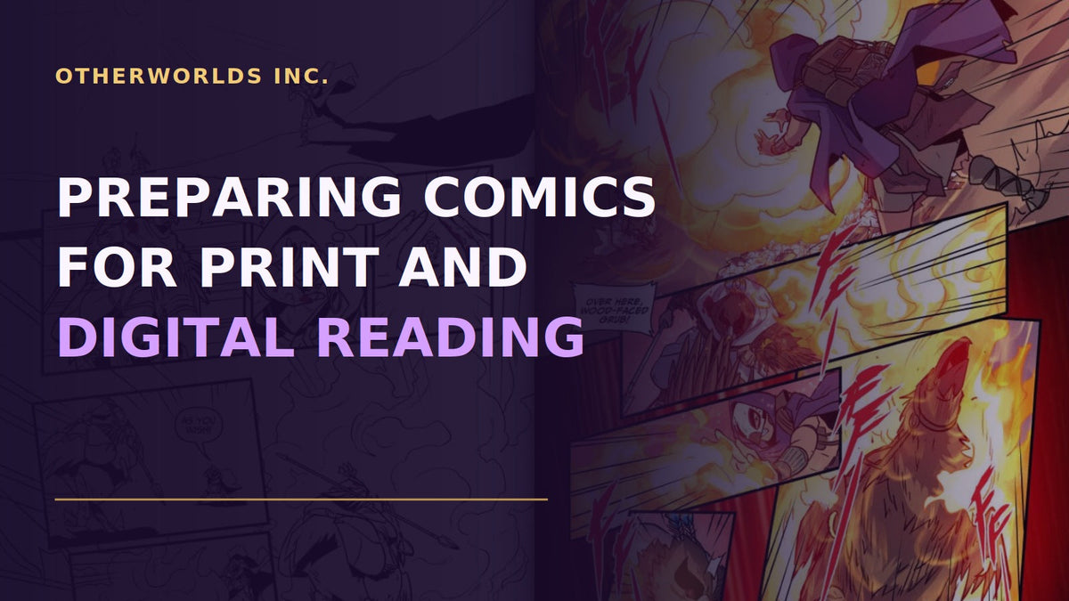 A comic spread moves from line art to a fiery color scene beneath the title Preparing Comics for Print and Digital Reading.