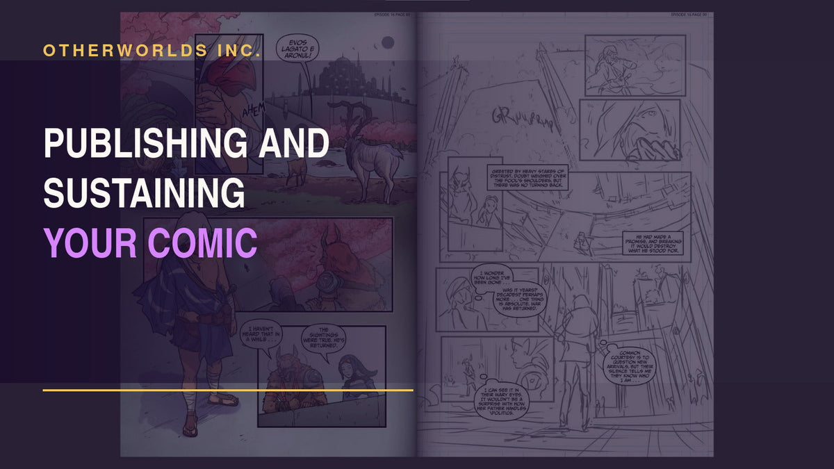 Lunora production artwork showing a finished color page beside a separate line-art page beneath the title Publishing and Sustaining Your Comic.
