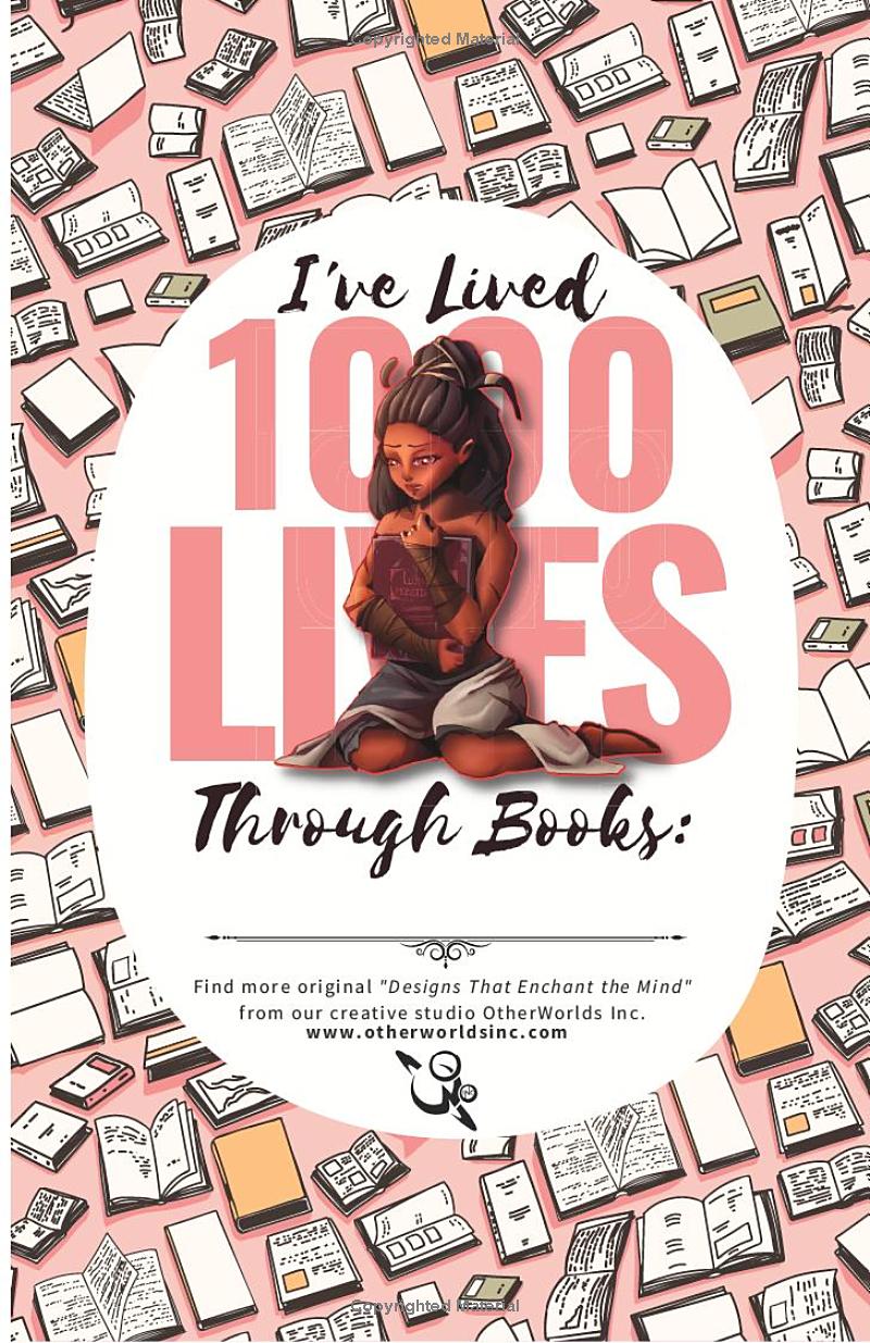 I've Lived a 1000 Lives Through Books Book Log